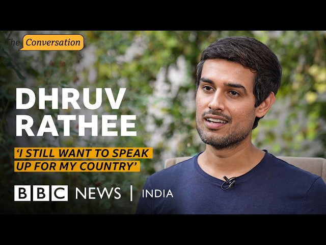 'I still want to speak up for my country’: Dhruv Rathee on the ongoing protests | BBC News India