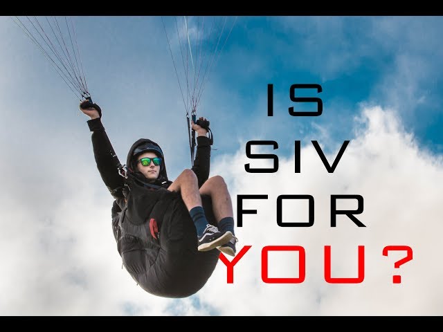 PARAGLIDING: IS SIV / ACRO FOR YOU??