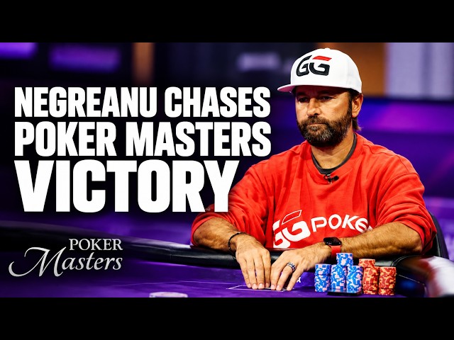 Daniel Negreanu Headlines Poker Masters Event #9 Final Table with $412,500