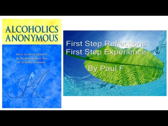 @AA100011 Paul F. -  First Step Reflections, First Step Experience