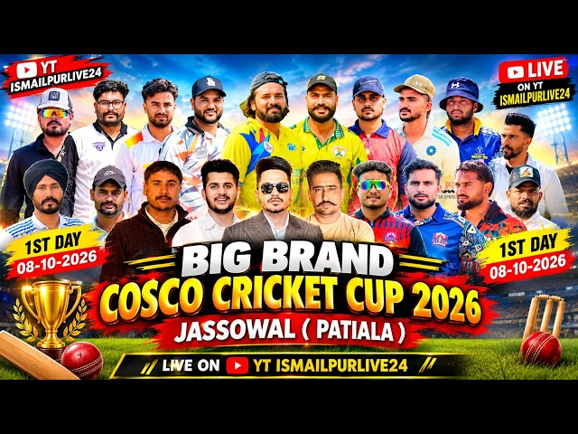 JASSOWAL !!! PATIALA !!! COSCO CRICKET CUP_DAY-1_08-10-2026@liveismailpur