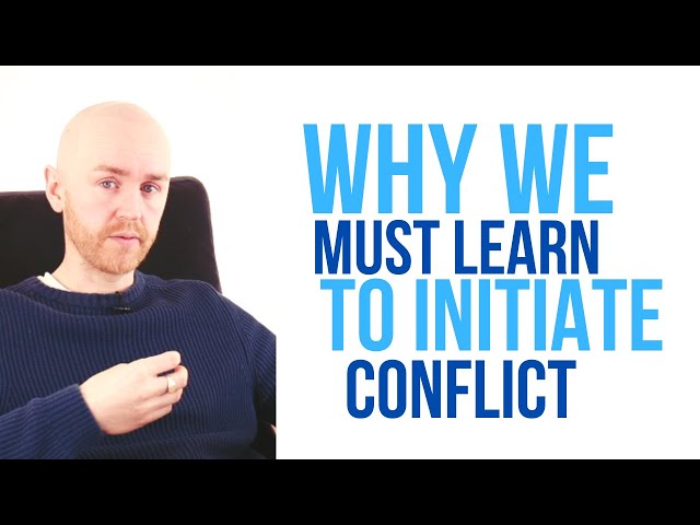 Why Initiating Conflict in Relationships is Essential