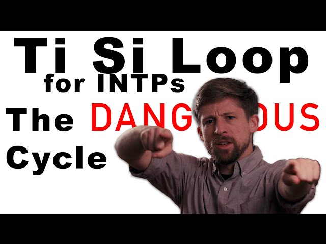 Ti Si Loop for INTPs