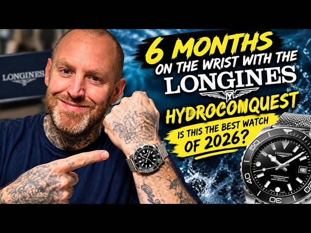 6 months on the wrist with the Longines Hydroconquest. Is this the best watch of 2026?