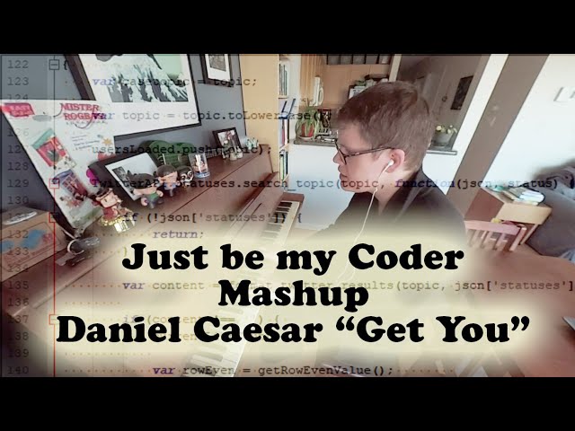 Just Be My Coder - Geoff Peters mashup cover of Daniel Caesar's "Get You" - Live piano and singing