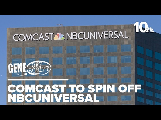 Comcast to spin off NBCUniversal into separate company