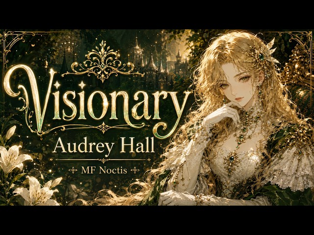 Audrey Hall - Visionary | Lord of the Mysteries | MF Noctis