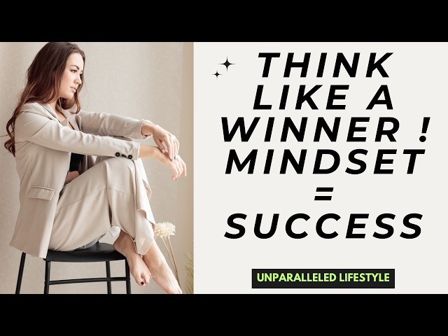 How do you develop a winner’s mindset?