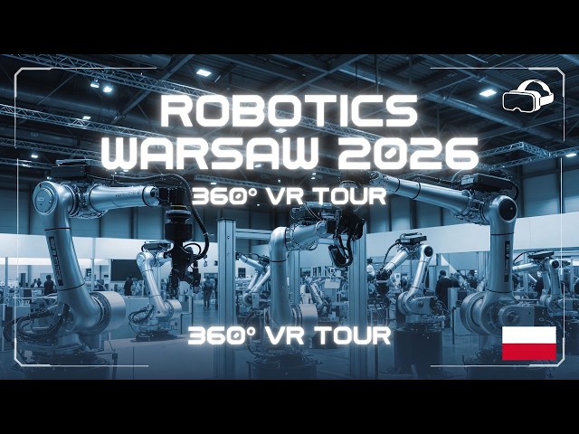 Robotics Warsaw 2026 Expo - 360° VR Tour | Industrial Robots & Automation
