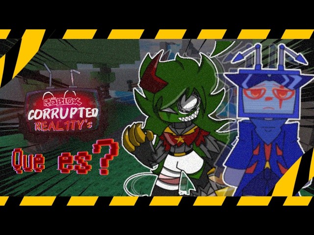 Que es Roblox: Corrupted Realitys? (Devlog #1)