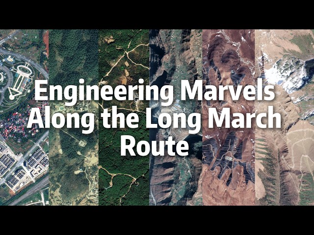 Images seen from sky: Engineering marvels along the Long March route