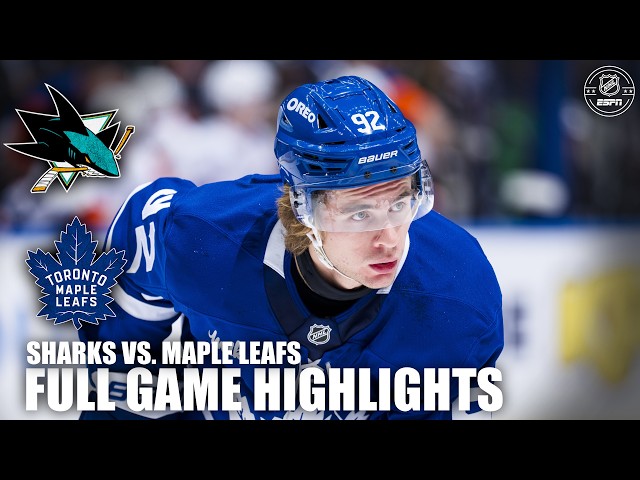 San Jose Sharks vs. Toronto Maple Leafs | Full Game Highlights | ESPN NHL
