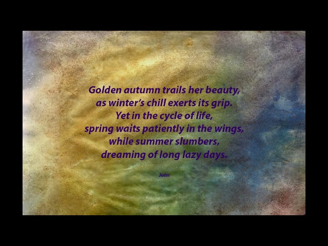 The Cycle of Life by John/Emotions/Emotional/Nature/Natural/Hope/Faith/Trust/Seasons of Life