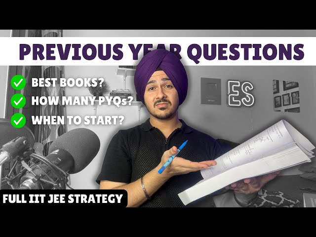 IIT JEE PYQs STRATEGY: The Best Way to SCORE MORE! 🚀