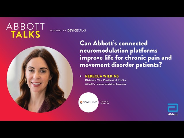 Can Abbott’s connected neuromod platforms improve life for chronic pain & movement disorder patients