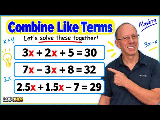 Solving Equations by Combining Like Terms | Algebra Step-by-Step