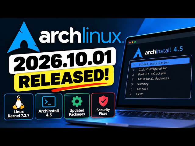 Arch Linux 2026.10.01 Released! Archinstall 4.5