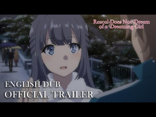Rascal Does Not Dream of a Dreaming Girl | OFFICIAL TRAILER (ENGLISH DUB)