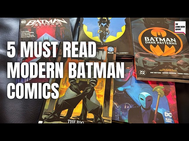 5 MUST READ Modern Batman Comics