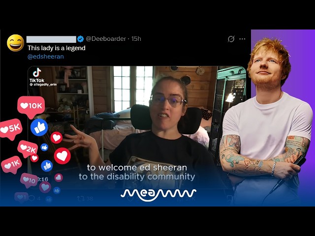 Disabled Creator Uses Ed Sheeran's Own Lyrics to Roast Him, and It's Going Everywhere
