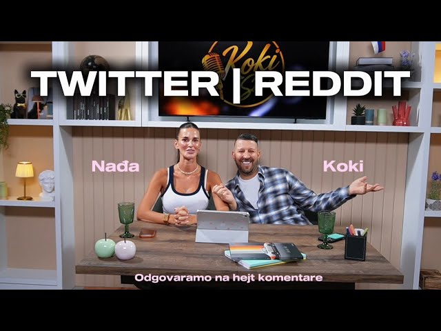 ODGOVARAMO NA HEJT KOMENTARE SA REDDIT-A/TWITTERA W/KOKI 🎉