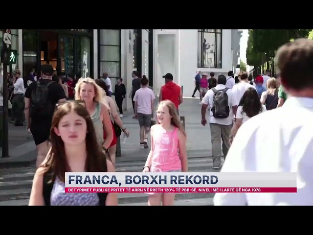 Franca, borxh rekord - Detyrimet publike pritet të arrijnë rreth 120% të PBB-së, niveli më i...