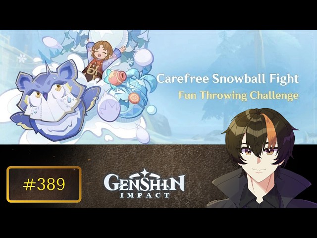 [Genshin Impact #389] Snowball Fight Event