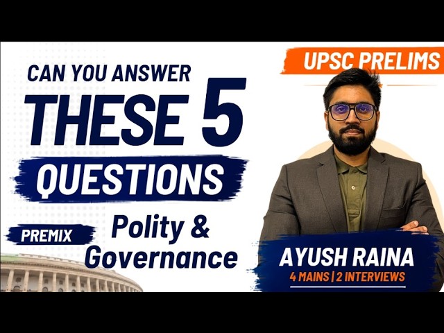 UPSC Polity PYQs for Prelims | 5 Important Constitution Questions with Detailed Explanation