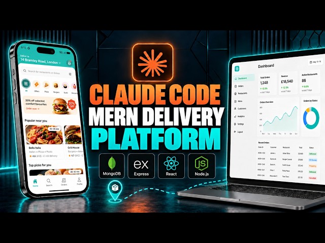 Build a Real MERN Delivery Platform with Claude Code | FULL COURSE