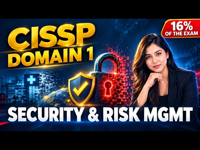CISSP Domain 1: Security and Risk Management Explained!