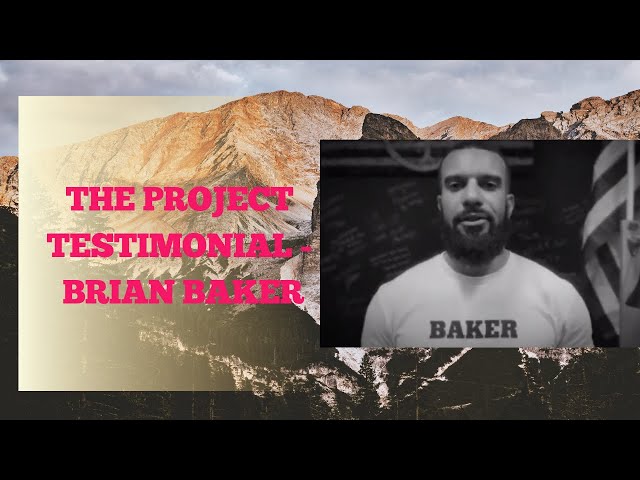 The Project- Testimonial- Brian Baker- Men's Leadership, Personal Development