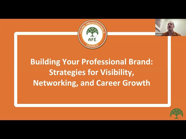 Building Your Professional Brand: Strategies for Visibility, Networking, and Career Growth