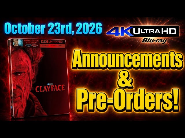 New 4K UHD Blu-ray Announcements & Pre-Orders for October 23rd, 2026! 