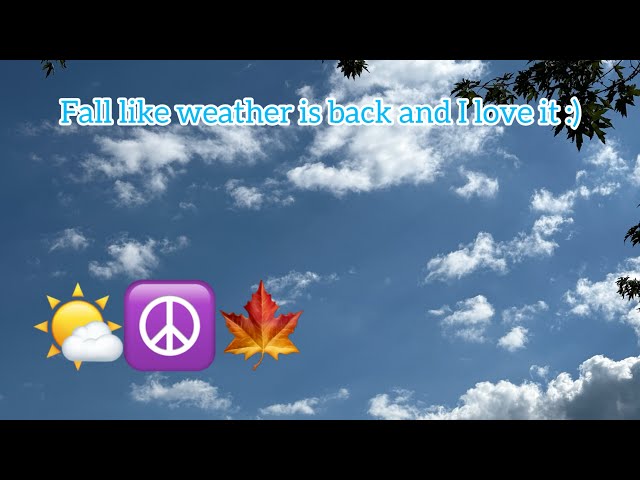 Enjoying a Fall like weather behind a cold front :)☮️🌤️🍁