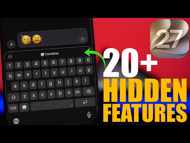 iOS 27 - 20+ Best HIDDEN Features !