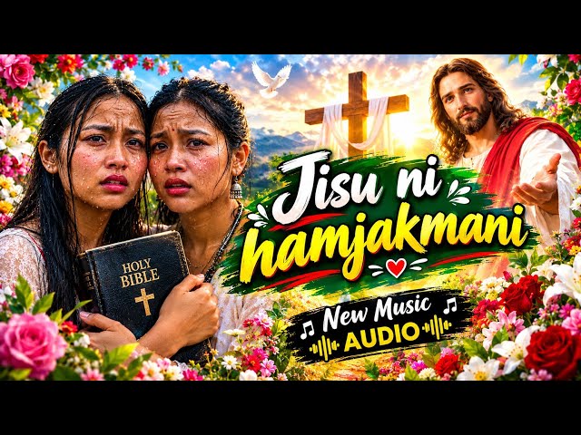 Jisu ni Hamjakma #2026 New Music Gospel Song #Audio #Chini Network | Christ | Mp3 #✓Kokborok Music