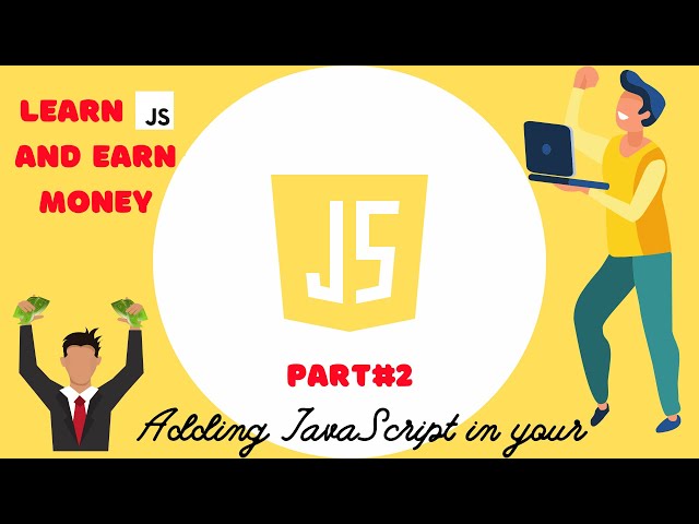 Java Script  tutorial #2 : Adding JavaScript in your website