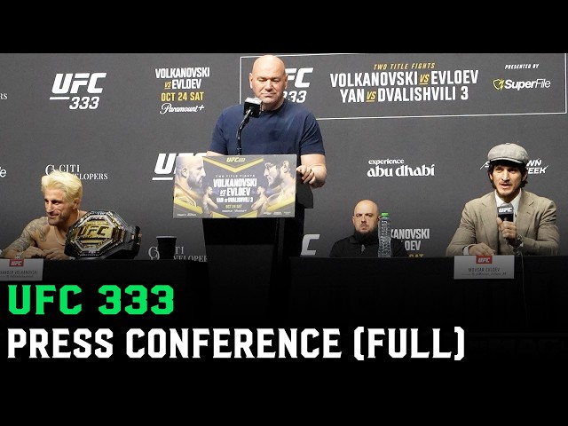 UFC 333: Press Conference (FULL)