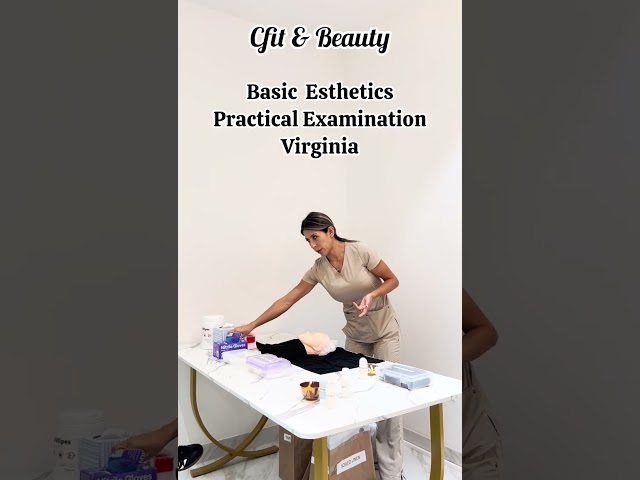 BASIC ESTHETICS PRACTICAL EXAM VIRGINIA  (FAST & EASY!!!)😉
