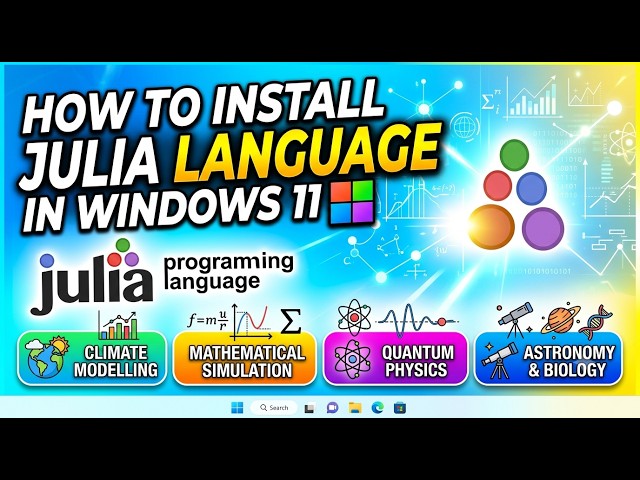 Install Julia Language Windows 11 in Easy Steps
