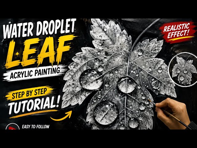 How to Paint Realistic Water Droplets on Leaves 🌿💧 | Acrylic Painting Tutorial | Step by Step