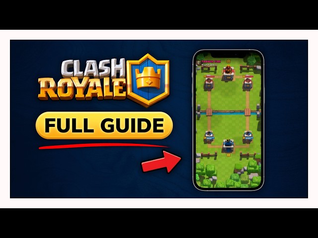 Clash Royale Tutorial • How To Play Clash Royale For Beginners • Full Guide