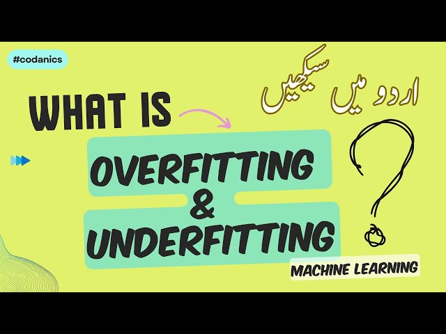 Overfitting vs. Underfitting in Machine Learning