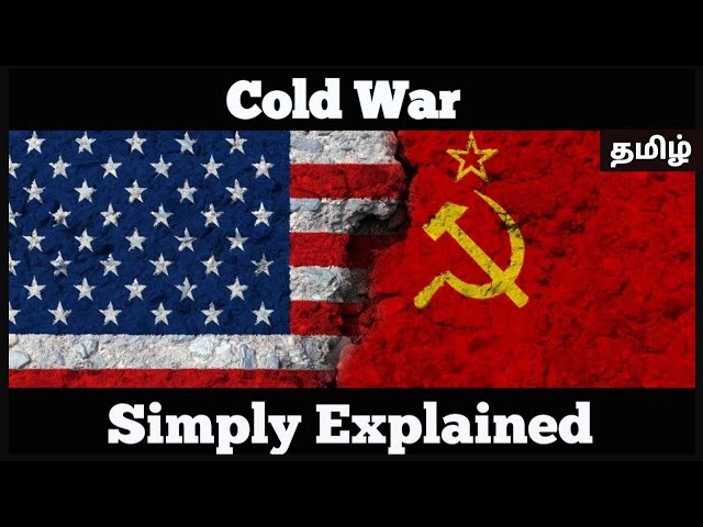 Cold War | Tamil | Simply explained |