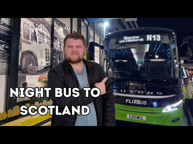 I took the overnight bus from London to Edinburgh, how bad can it be?