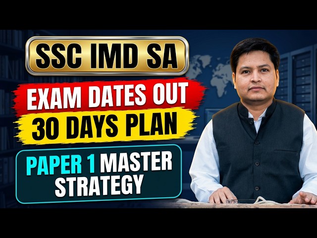 SSC IMD SA Paper 1 Exam Strategy 2026| Exam Dates Out Physics preparation strategy | Harshit Sharma