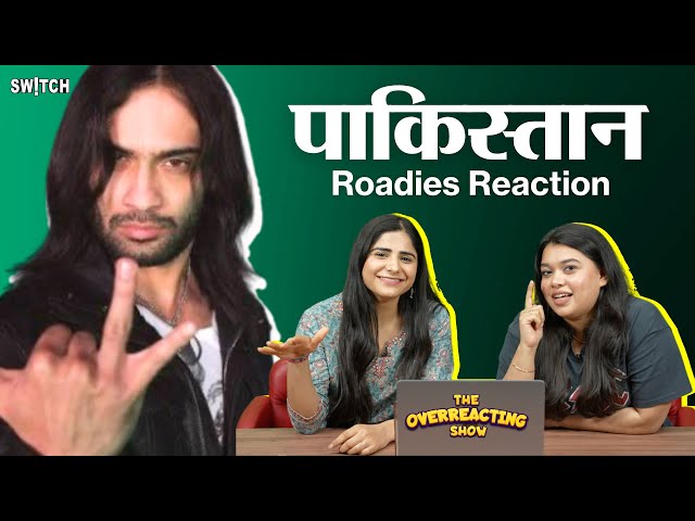 Pakistan Roadies Roast Reaction | Indian Girls React To Pakistan Videos | Zee Switch