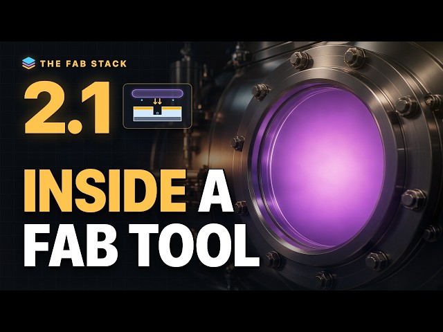 How a Plasma Etcher Works | The Fab Stack 2.1