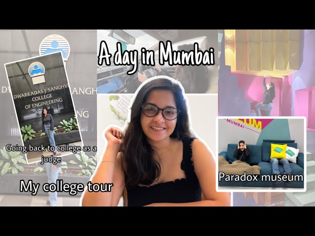 #vlog My Engineering College Tour + Paradox museum In Mumbai 