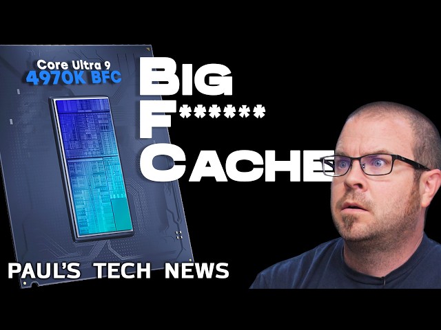 Intel’s Big F***** Cache